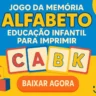 Jogo da Memória Alfabeto Educação Infantil para Imprimir