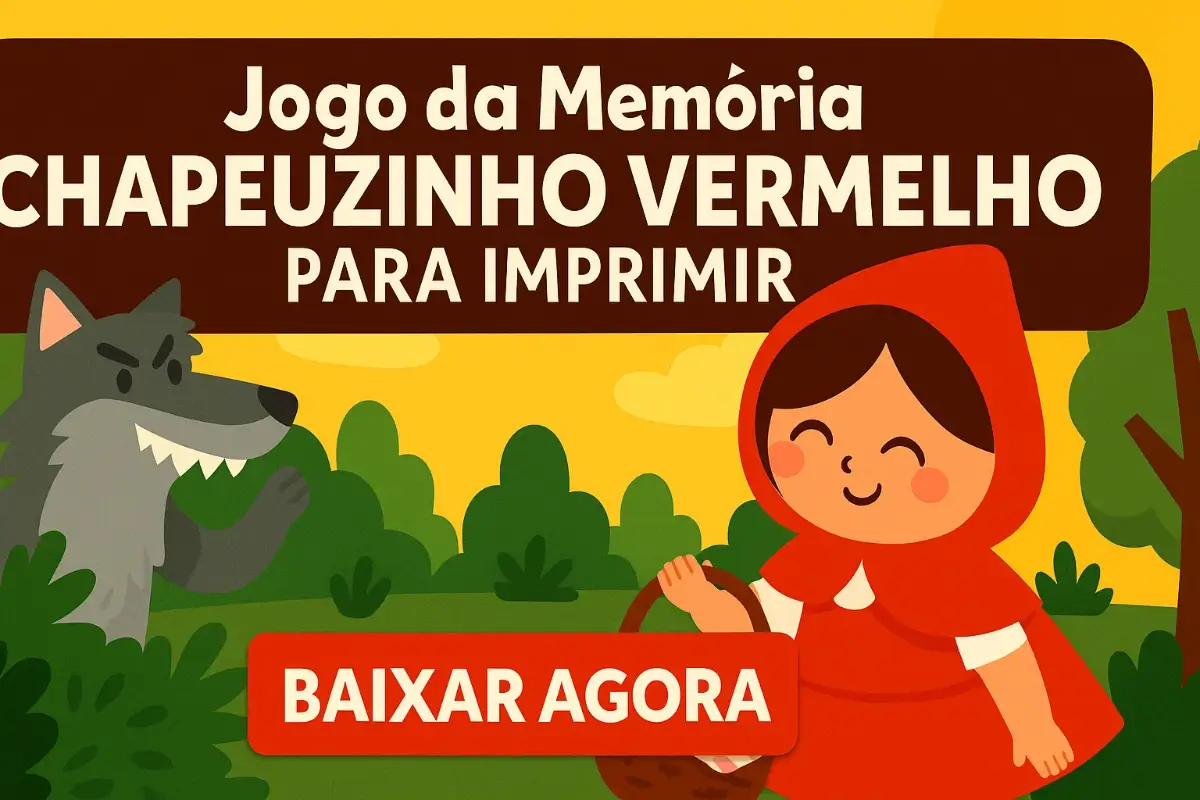 Jogo da Memória Chapeuzinho Vermelho para imprimir PDF