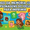 Jogo da Memória com Personagens do Folclore para Imprimir PDF