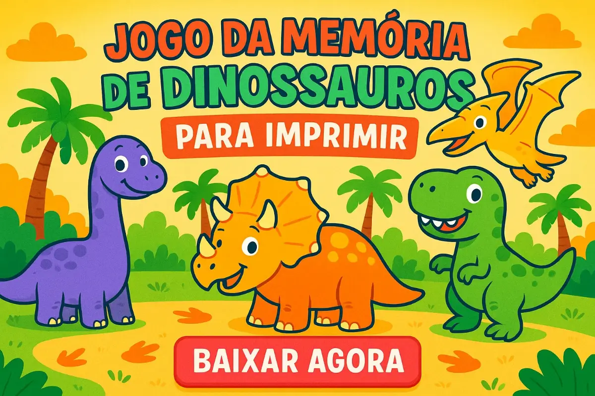 Jogo da Memória de Dinossauros para imprimir em PDF