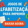 Jogos de Alfabetização para Imprimir em PDF