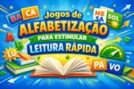 Jogos de alfabetização para estimular leitura rápida